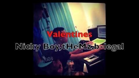 Valentines – NickyBoy, tHeMz ,b-legal