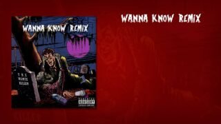 ILLSLICK – “Wanna Know Remix” Feat. Dm [Lyrics Video]