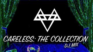 Careless: The Collection (Copyright Free Mix) OUT NOW!
