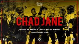 CHAD JANE (ชัดเจน) Official MV. Twopee Southside Ft. IG , ESKIIMO , MikeSickFlow, Freddy V