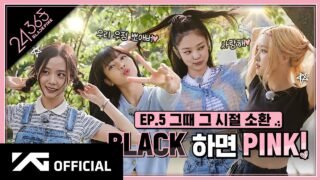BLACKPINK – ’24/365 with BLACKPINK’ EP.5