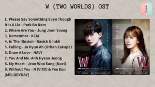 [ FULL ALBUM ] W (TWO WORLDS) OST (런온 OST)