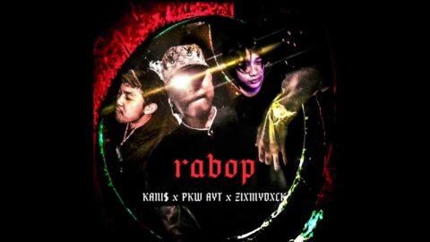 KANI$ x PKW AYT x ZIXMYDXCK – ระบบ ( Rabop ) [ Audio ]
