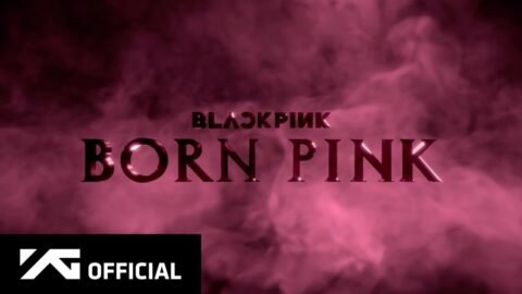 BLACKPINK – ‘BORN PINK’ ANNOUNCEMENT TRAILER