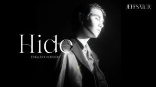 Jeff Satur – Hide【English Version】