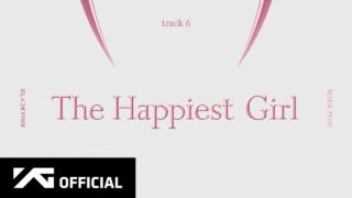 BLACKPINK – ‘The Happiest Girl’ (Official Audio)