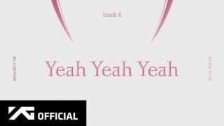 BLACKPINK – ‘Yeah Yeah Yeah’ (Official Audio)