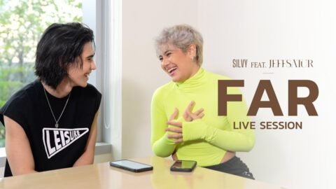 SILVY x Jeff Satur – Far「Acoustic Live Session」