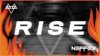 NEFFEX – Rise 🔥 [Copyright Free] No.178