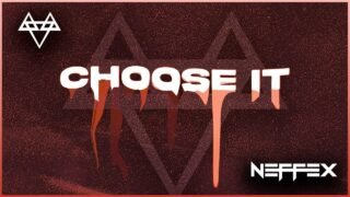 NEFFEX – Choose It ♠️ [Copyright Free] No.179