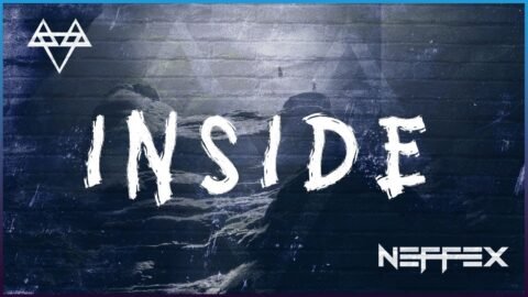 NEFFEX – Inside 🔭 [Copyright Free] No.188