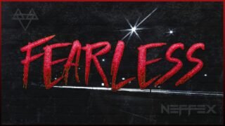 NEFFEX – Fearless 💥 [Copyright Free] No.198