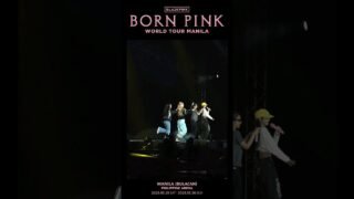 BLACKPINK WORLD TOUR [BORN PINK] MANILA HIGHLIGHT CLIP