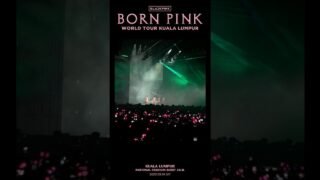 BLACKPINK WORLD TOUR [BORN PINK] KUALA LUMPUR HIGHLIGHT CLIP