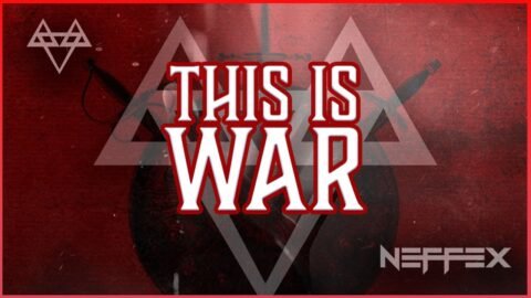 NEFFEX – This is War ⚔️ [Copyright Free] No.201