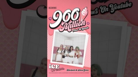 BLACKPINK – ‘Ice Cream (with Selena Gomez)’ M/V HITS 900 MILLION VIEWS #BLACKPINK #IceCream