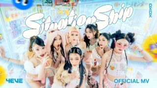 4EVE – Situationship | Official MV