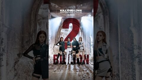 BLACKPINK – ‘Kill This Love’ M/V HITS 2 BILLION VIEWS #BLACKPINK #블랙핑크 #KILLTHISLOVE #MV #2BILLION