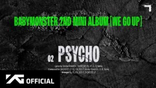 BABYMONSTER – ‘PSYCHO’ (Official Audio)