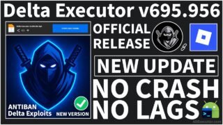 [Official Update] Delta Executor v695.956 Android (New Version) | Best Roblox Executor (Latest 2026)