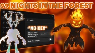 99 Nights In The Forest SCRIPT *NO KEY* – GODMODE , AUTO FARM ,CANDIES ,BRING ALL &More!🎃