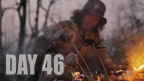 เอาชีวิตรอด DAY 46 กินแมงมุมยักษ์ และการตามหาน้ำในป่าเต็งรัง.. [ โจโฉ ]