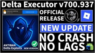 [New Update] Delta Executor v700.937 Android | Best Roblox Executor Delta Exploits (Latest 2026)