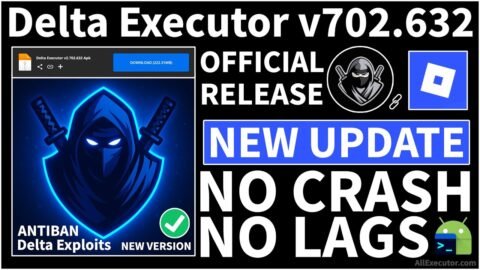 [New Update] Delta Executor v702.632 Android (January 2026) | Best Roblox Executor Delta Exploits