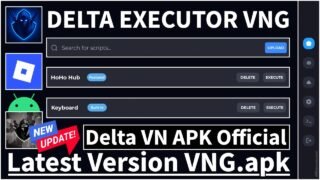 [Official Update] How To Download & Install Delta Executor VNG APK on Android (Latest Version 2026)