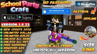 School Party Craft Mod Apk v1.8.23 Terbaru 2026 – Unlimited Money & Unlock All Skins Item